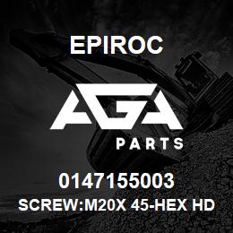 0147155003 Epiroc SCREW:M20X 45-HEX HD, ZN PLT | AGA Parts