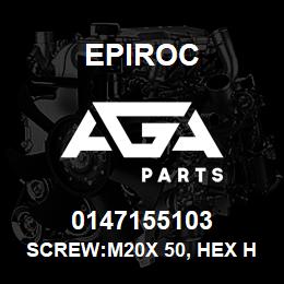 0147155103 Epiroc SCREW:M20X 50, HEX HD, ZN PLT | AGA Parts