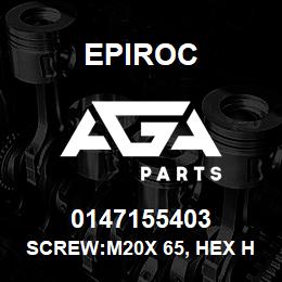 0147155403 Epiroc SCREW:M20X 65, HEX HD, ZN PLT, S | AGA Parts