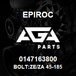 0147163800 Epiroc BOLT:ZE/ZA 45-185 | AGA Parts