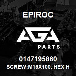 0147195860 Epiroc SCREW:M16X100, HEX HD, ZN PLT, S | AGA Parts