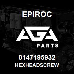 0147195932 Epiroc HEXHEADSCREW | AGA Parts