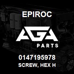 0147195978 Epiroc SCREW, HEX H | AGA Parts