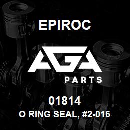 01814 Epiroc O RING SEAL, #2-016 | AGA Parts