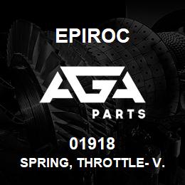 01918 Epiroc SPRING, THROTTLE- V.ALVE | AGA Parts