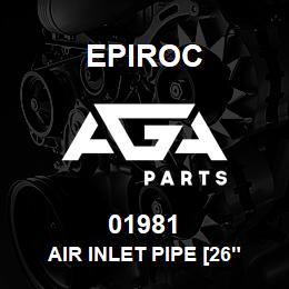 01981 Epiroc AIR INLET PIPE [26" LG] | AGA Parts