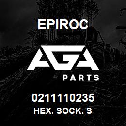 0211110235 Epiroc HEX. SOCK. S | AGA Parts