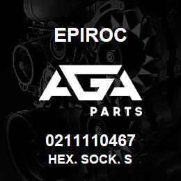 0211110467 Epiroc HEX. SOCK. S | AGA Parts