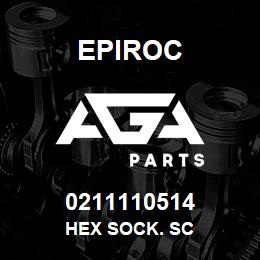 0211110514 Epiroc HEX SOCK. SC | AGA Parts