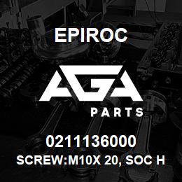 0211136000 Epiroc SCREW:M10X 20, SOC HD, S TL12.9 | AGA Parts