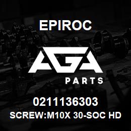 0211136303 Epiroc SCREW:M10X 30-SOC HD CAP | AGA Parts