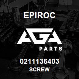 0211136403 Epiroc SCREW | AGA Parts