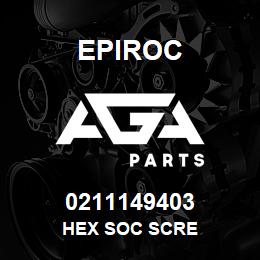 0211149403 Epiroc HEX SOC SCRE | AGA Parts