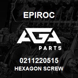 0211220515 Epiroc HEXAGON SCREW | AGA Parts