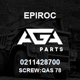 0211428700 Epiroc SCREW:QAS 78 | AGA Parts