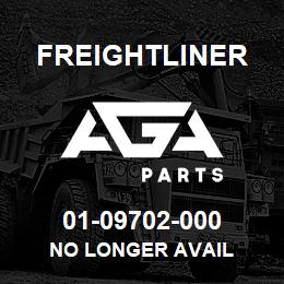 01-09702-000 Freightliner NO LONGER AVAIL | AGA Parts