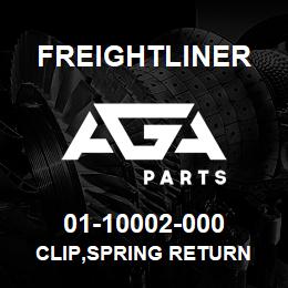 01-10002-000 Freightliner CLIP,SPRING RETURN | AGA Parts