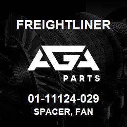 01-11124-029 Freightliner SPACER, FAN | AGA Parts