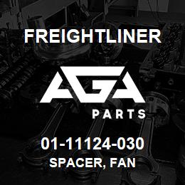 01-11124-030 Freightliner SPACER, FAN | AGA Parts