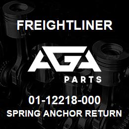01-12218-000 Freightliner SPRING ANCHOR RETURN P | AGA Parts