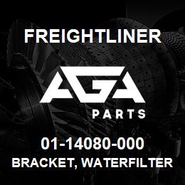 01-14080-000 Freightliner BRACKET, WATERFILTER | AGA Parts