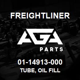 01-14913-000 Freightliner TUBE, OIL FILL | AGA Parts
