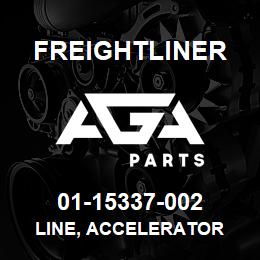 01-15337-002 Freightliner LINE, ACCELERATOR | AGA Parts