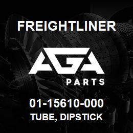 01-15610-000 Freightliner TUBE, DIPSTICK | AGA Parts
