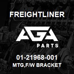 01-21968-001 Freightliner MTG,F/W BRACKET | AGA Parts