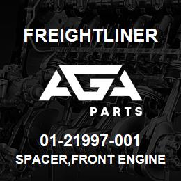01-21997-001 Freightliner SPACER,FRONT ENGINE | AGA Parts