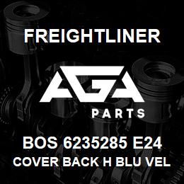 BOS 6235285 E24 Freightliner COVER BACK H BLU VEL | AGA Parts