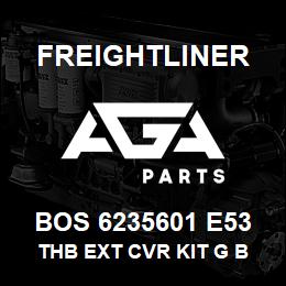 BOS 6235601 E53 Freightliner THB EXT CVR KIT G B | AGA Parts