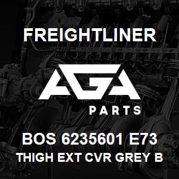 BOS 6235601 E73 Freightliner THIGH EXT CVR GREY B | AGA Parts