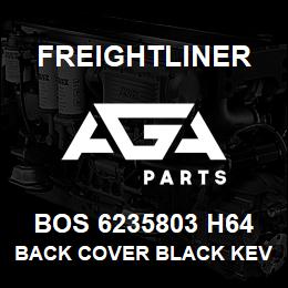 BOS 6235803 H64 Freightliner BACK COVER BLACK KEVLAR DURA CLOTH | AGA Parts