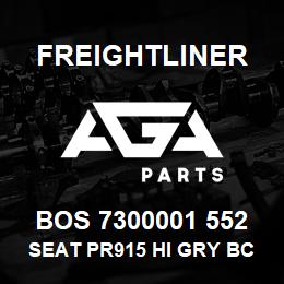 BOS 7300001 552 Freightliner SEAT PR915 HI GRY BC R&L ARM | AGA Parts