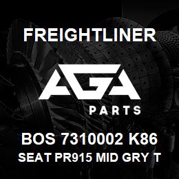 BOS 7310002 K86 Freightliner SEAT PR915 MID GRY TITAN DSC | AGA Parts