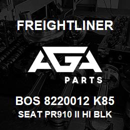 BOS 8220012 K85 Freightliner SEAT PR910 II HI BLK TITAN DSWVL | AGA Parts