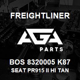 BOS 8320005 K87 Freightliner SEAT PR915 II HI TAN TITAN R&L ARM BEL | AGA Parts