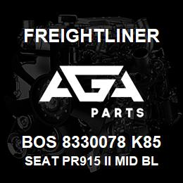 BOS 8330078 K85 Freightliner SEAT PR915 II MID BLK TITAN DSWV ADJ DMP | AGA Parts