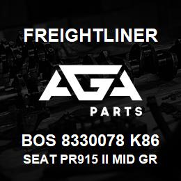 BOS 8330078 K86 Freightliner SEAT PR915 II MID GRY TITAN DSWV ADJ DMP | AGA Parts