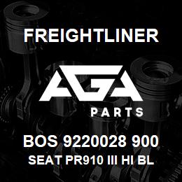 BOS 9220028 900 Freightliner SEAT PR910 III HI BLK UL DSC DSWVL | AGA Parts