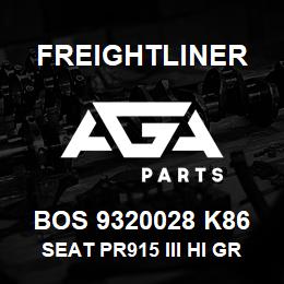 BOS 9320028 K86 Freightliner SEAT PR915 III HI GRY TITAN BEL DUAL DMP | AGA Parts