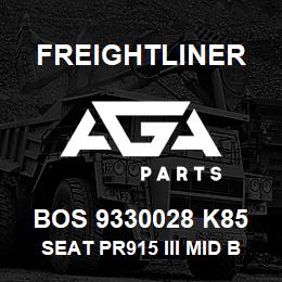 BOS 9330028 K85 Freightliner SEAT PR915 III MID BLK TITAN BEL DUAL DM | AGA Parts