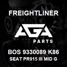 BOS 9330089 K86 Freightliner SEAT PR915 III MID GRY TITAN R&L ARM BEL | AGA Parts