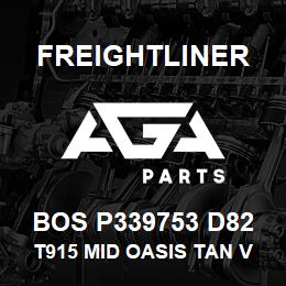 BOS P339753 D82 Freightliner T915 MID OASIS TAN VN | AGA Parts