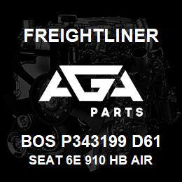 BOS P343199 D61 Freightliner SEAT 6E 910 HB AIR | AGA Parts