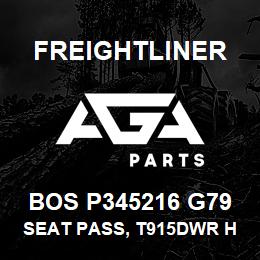 BOS P345216 G79 Freightliner SEAT PASS, T915DWR HI GRAPH BLK VL | AGA Parts