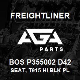 BOS P355002 D42 Freightliner SEAT, T915 HI BLK PLS BC,R AND L ARM-AIR | AGA Parts