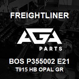 BOS P355002 E21 Freightliner T915 HB OPAL GR | AGA Parts