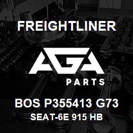 BOS P355413 G73 Freightliner SEAT-6E 915 HB | AGA Parts